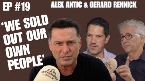 Gerard Rennick and Alex Antic Podcast with Karl